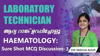 Laboratory technician  MED  Kerala PSC  NOTIFICATION Haematology Sure Shot Question Discussion3 [upl. by Ainessej]