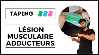 TAPING après une LESION MUSCULAIRE des ADDUCTEURS [upl. by Kaiulani]