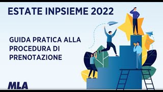 Bando Estate INPSieme 2022 Guida alla prenotazione [upl. by Dat]