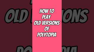 How to play old versions of POLYTOPIA [upl. by Dlonyer]