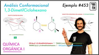 Análisis conformacional y configuracional del 13 dimetilciclohexano Cis y Trans [upl. by Cowles696]