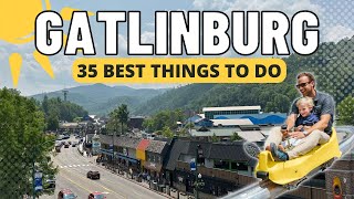 35 Things To Do In Gatlinburg Tennessee This Summer [upl. by Ball162]