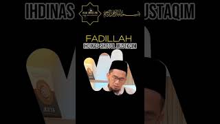 FADILLAH MEMBACA quotIHDINAS SIROTOL MUSTAQIMquot fyp ceramah dakwah kajian islam shorts youtube [upl. by Emogene252]