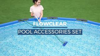 Flowclear Pool Accessories Set [upl. by Zanlog43]