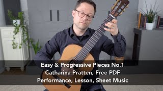 Free PDF Easy Pieces No1 by Pratten and Lesson for Classical Guitar [upl. by Odetta]