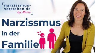 Narzissmus in der Familie • Merkmale • Beispiele • Auswirkungen auf die erwachsenen Kinder • Tipps [upl. by Oal386]