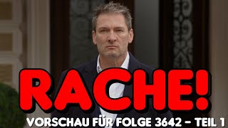 Rache  Vorschau für Folge 3642  Teil 1  Sturm der Liebe [upl. by Giacomo]