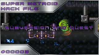 Super Metroid Subversion 2nd Quest 3  Tharsus Stars [upl. by Breskin778]