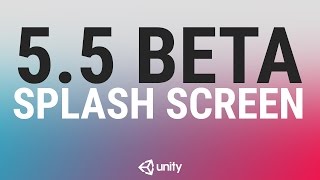 UPDATE In Development  Unity 55 Splash Screen tools [upl. by Akimyt]