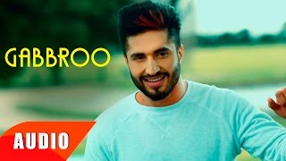 Gabbroo Full Audio Song  Full Audio Song  Punjabi Song Collection  Speed Records [upl. by Nelhsa]