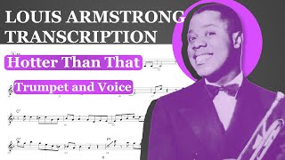 Louis Armstrong – Hotter Than That Trumpet amp Voice Transcription [upl. by Zelazny]