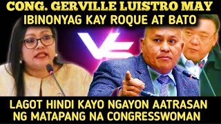 NAKU PO GINALIT NINYO SI CONG GERVILLE LUISTRO MAG TAGO NA KAYO IPAGLABAN ANG KABABAYAN [upl. by Bores]