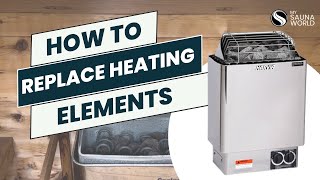 How to Replace Heating Elements for Sauna Heater Correctly [upl. by Anomis]