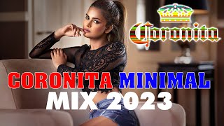 Welcome Coronita Mix 2023  Summer Coronita Minimal mix 2023  Legjobb Coronita 2023 Mix augusztus [upl. by Rech535]