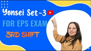 YONSEI SET3 FOR EPS EXAM 3rd SHIFT [upl. by Nevi398]