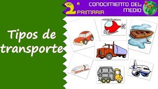 Cono 2º Primaria Tema 12 Tipos de transporte [upl. by Repsac779]