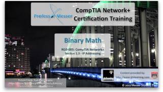 Binary Math  CompTIA Network N10005 13 [upl. by Blaze311]