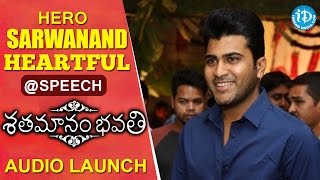 Sarwanand Heartful Speech  Shatamanam Bhavati Movie Audio Launch [upl. by Shirlee]