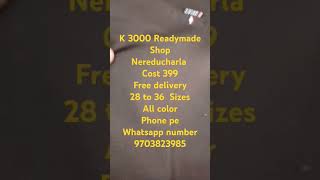 K 3000 readymade Nereducharla cost 399 free delivery 28 to 36 sizes ph pe 9703823985 TSAP [upl. by Buote]