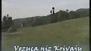 Oj Krivajo  VHS Snimak niz Krivaju [upl. by Dihgirb]