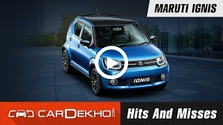 Maruti Ignis Hits amp Misses  CarDekhocom [upl. by Drahnreb]