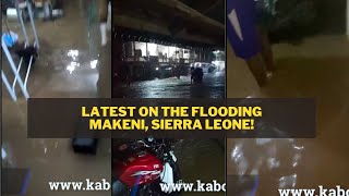 Latest Update on the Makeni Flooding  Sierra Leone [upl. by Barney964]