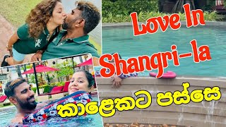 Shangrila එකේදි හමු උනා ඕගොල්ලො දන්න අමුත්තෙක්  Shrangila  Nimanthi Porage  Family trip [upl. by Nnylharas]