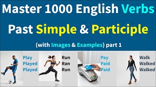 Master 1000 English Verbs Past Simple amp Past Participle Made Easy  Listening amp Speaking Practice [upl. by Chapa]