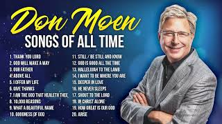 Non Stop Don Moen Worship Songs of All Time 🙏 Christian Songs [upl. by Conlon]