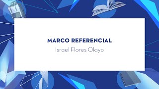 Marco Referencial [upl. by Noned25]