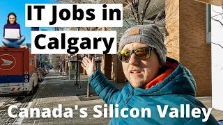 IT Jobs in Calgary  Canada Silicon Valley [upl. by Valene]