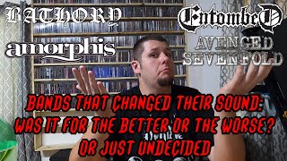 Response to Thralls of Metal Bands That Changed Their Sound For the Better Or The Worse Unsure [upl. by Marian]