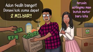 Jual Kesedihan demi duit Donasi “Adun Sedih sekali” ANIMASIDRAMA  Kartun Animasi Drama [upl. by Leesa]