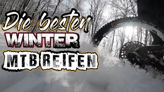 Mit diesen MTB Reifen kommst Du gut durch den Winter [upl. by Anaid]