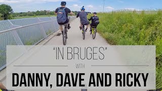 quotIn Brugesquot with Danny Dave And Ricky [upl. by Venu]