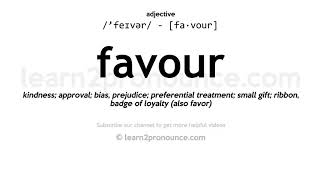 Pronunciation of Favour  Definition of Favour [upl. by Winsor]