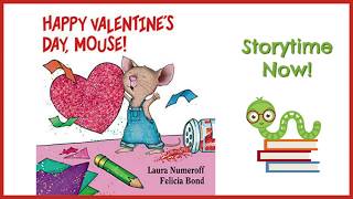 Happy Valentines Day Mouse  By Laura Numeroff  Childrens Books Read Aloud [upl. by Terle]