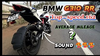 BMW G310RR Top speed  162  Average mileage  Exhaust sound 🥵🥵🥵 [upl. by Elyrrad]