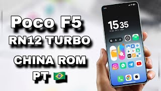 POCO F5  RN12 Turbo 🤩  China ROM PT 🇧🇷  Root  Certificação  Review e Instalação 🔥🔥🔥 [upl. by Flight396]