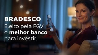 Bradesco Eleito pela FGV o melhor banco para investir [upl. by Navarro]