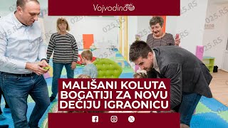 Mališani Koluta bogatiji za novu Dečiju igraonicu [upl. by Fabi]