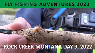 quotFLY FISHING ADVENTURES 2022quot Day 9 to Rock Creek Montana Episode 9 [upl. by Htebirol]