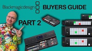 Blackmagic Design Buyers Guide  29  ATEM Switchers [upl. by Henigman]