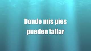 Oceanos  Evan Craft amp Carley Redpath LETRA LYRICS Version en Español de OCEANS by Hillsong [upl. by Langille]