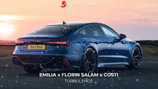 EMILIA x FLORIN SALAM x COSTI • TURBULENCE Speed UP  Bass Boosted [upl. by Niryt]