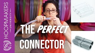 What Material to Use for the Perfect Hula Hoop Connector [upl. by Acinorehs]