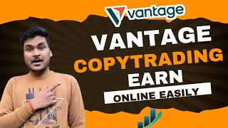 How to Start Copy Trading  Copy Trading for Beginners  Vantage app [upl. by Ilecara]