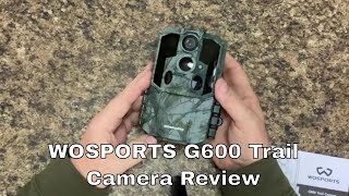 WOSPORTS G600 Trail Camera Review [upl. by Annaynek160]