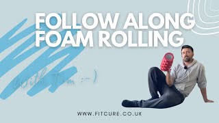 Foam Roll Follow Along With Tom [upl. by Meekyh]