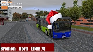 OMSI 2 206 HD  BREMEN  NORD  LINIE 78  Lets Play Omsi 2 [upl. by Myna]